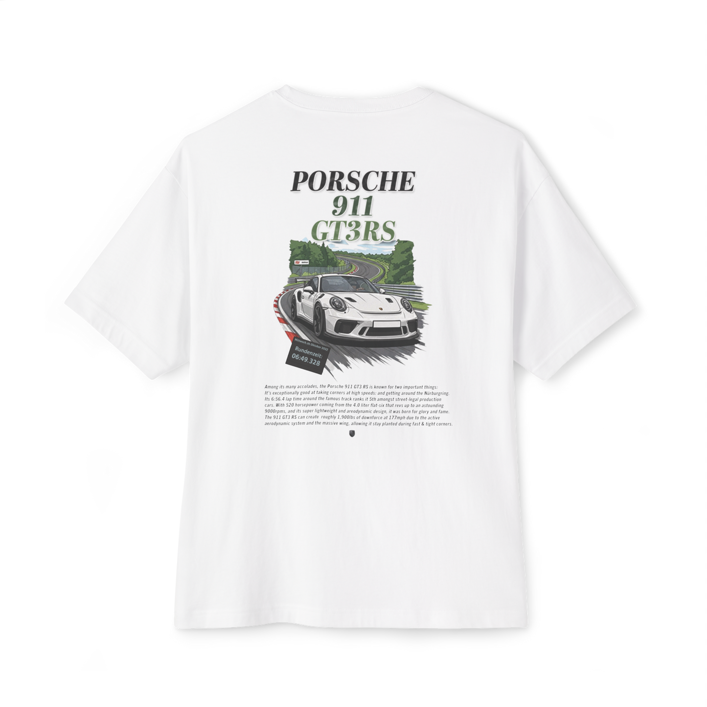 GT3 RS Nurburgring Custom Designed T-Shirt